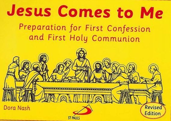 Jesus Comes to Me:  Preparation for First Confession and First Holy Communion